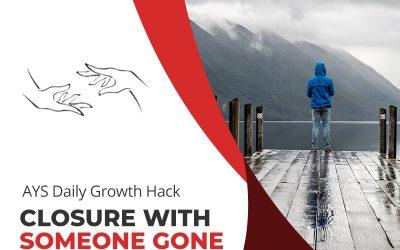 [RELATIONSHIPS] Closure With Someone Gone