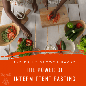 The Power Of Intermittent Fasting