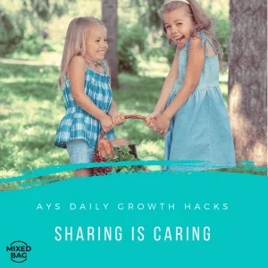 [MIXED BAG] Sharing Is Caring
