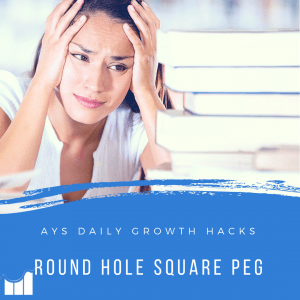 [BUSINESS] Round Hole, Square Peg